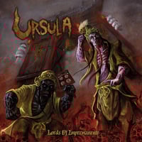 Ursula - Lords Of Impermanence