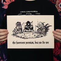 'The Horrors Persist' Print