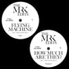 [7"] Flying Machine b/w How Much Are They?— MXMRK-2071