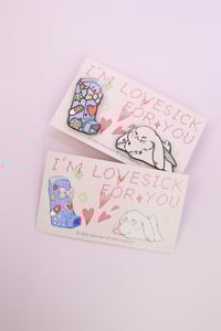 Image 1 of I'm lovesick for you