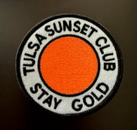 Image 1 of Tulsa Sunset Club Stay Gold Patch 