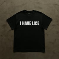 Image 1 of I HAVE LICE
