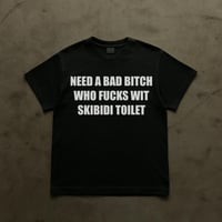 Image 1 of NEED A BAD BITCH WHO FUCKS WIT SKIBIDI TOILET