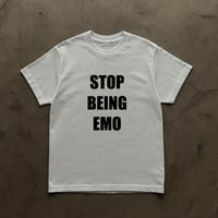 Image 2 of STOP BEING EMO