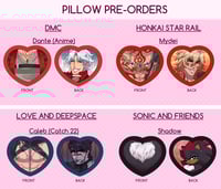 Image 1 of (PRE-ORDER) May Heart Pillow Pre-Orders (DMC, HSR, LADS, and Sonic)