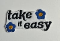 "Take it Easy" Embroidered Iron-On Patch