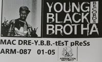 MaC DrE-YoUnG bLAcK BrOtHa-TeSt PrEsS