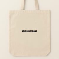 Image 4 of BOLD REFLECTIONS- Tote Bag