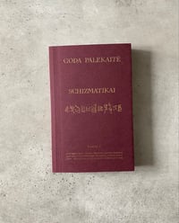 Image 7 of Schismatics | Schizmatikai by GODA PALEKAITĖ