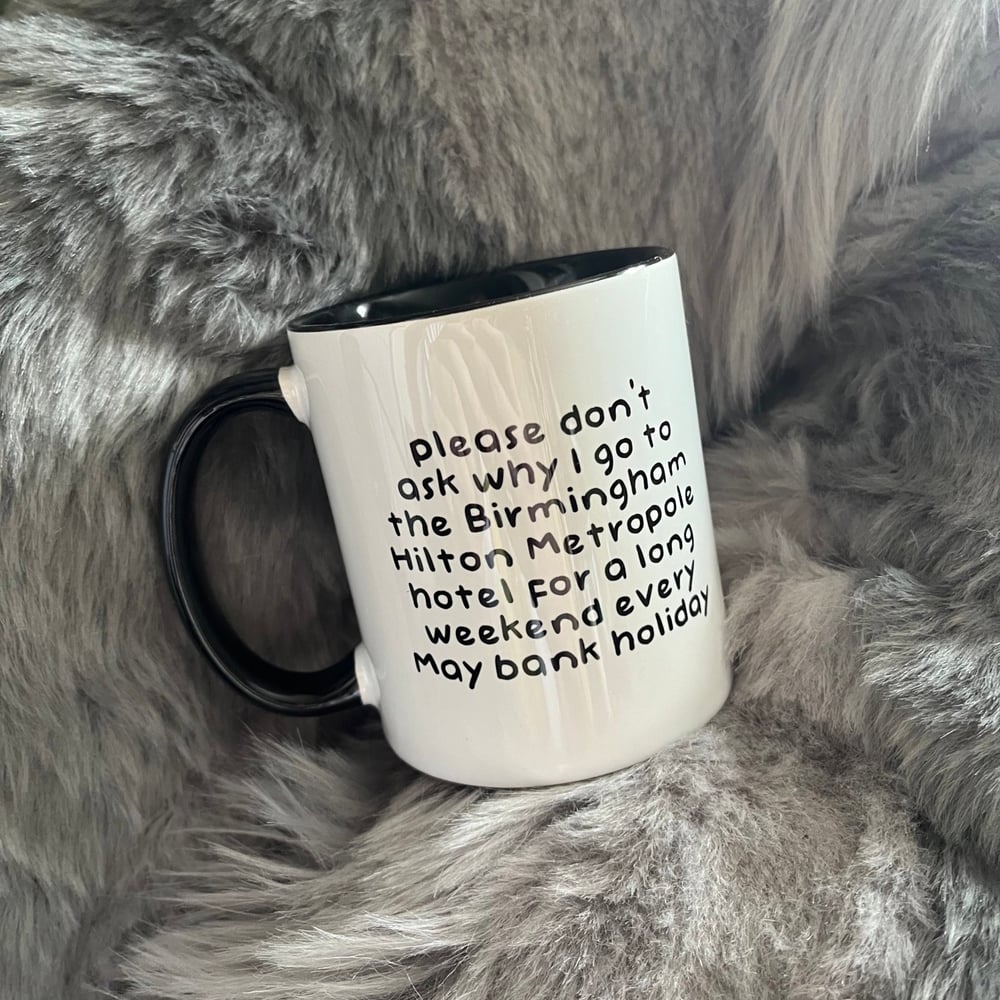 Image of ConFuzzled "please don't ask..." mug