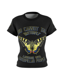 Image 2 of  YOU CAN'T TALK BUTTERFLY LANGUAGE WITH CATERPILLAR PEOPLE AOP T-shirt