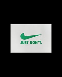 Just Don't