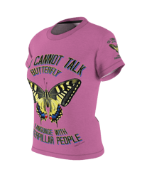 Image 23 of  YOU CAN'T TALK BUTTERFLY LANGUAGE WITH CATERPILLAR PEOPLE AOP T-shirt