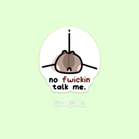 no fwickin talk me vinyl sticker