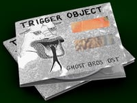Trigger Object - Ghost Bros OST - COMPACT DISC