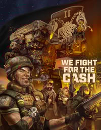We Fight for the Cash 8.5" x 11" prints