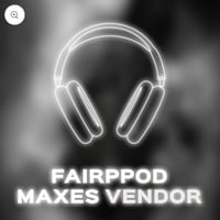 FAIRPOD MAXES VENDOR