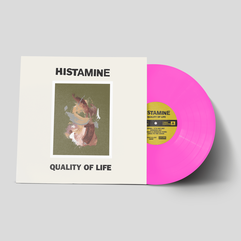 PREORDER: Histamine - Quality of Life 12"