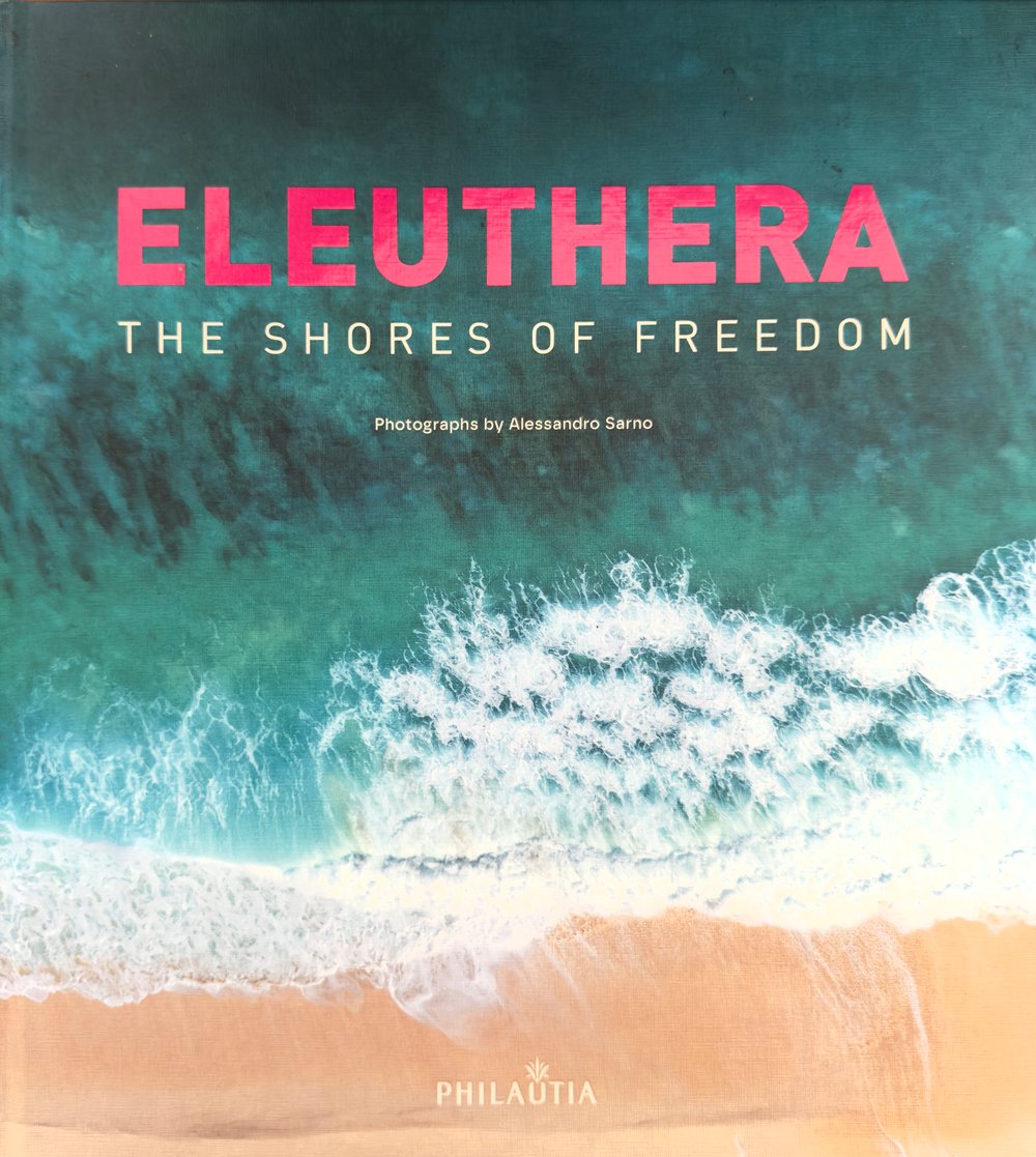 Image of ELEUTHERA - The Shores of Freedom -  EEO BAHAMAS EDITION