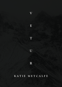 Image 1 of DIGITAL Edition of Vetur: Poems & Photographs by Katie Metcalfe