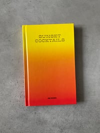 Image 1 of Sunset Cocktails by Guillaume Aubry & Sterling Hudson