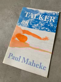 Image 1 of TALKER #8 Paul Maheke