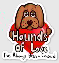 Hounds of Love sticker