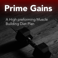 Prime Gains Muscle building diet plan