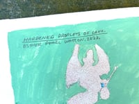 Image 2 of (Esther Pearl Watson) Hardened Droplets of Lava