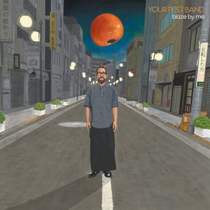 Image of Your Pest Band  – Blaze By Me LP 