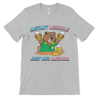 Image 5 of Funny AA Shirt | Instant Asshole Just Add Alcohol 