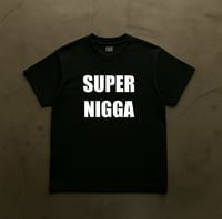 Image 1 of SUPER NIGGA