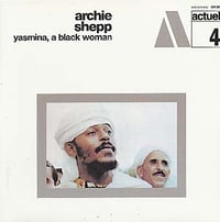 ARCHIE SHEP-YASMINA, A BLACK WOMAN LP