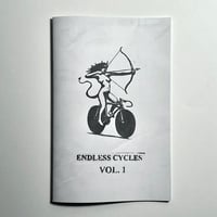 Image 1 of ENDLESS CYCLES VOL. 1 ZINE