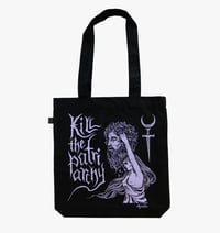Image 1 of KILL THE PATRIARCHY - Screen Printed Tote Bag