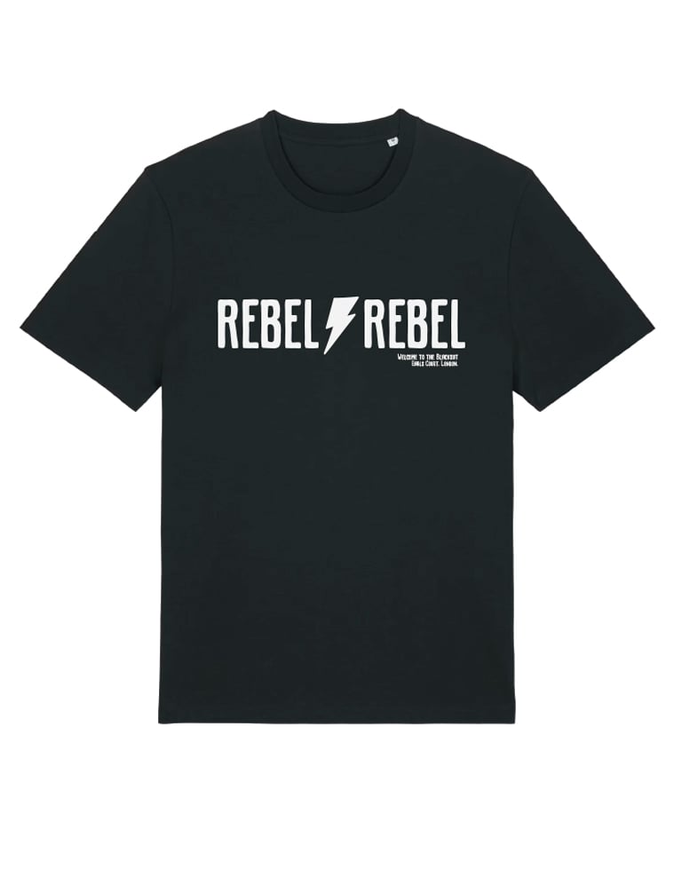 Image of REBEL REBEL - TSHIRT