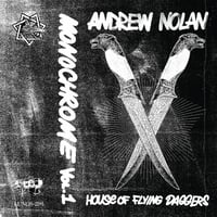 Image 1 of ANDREW NOLAN - Monochrome Vol. 1: House Of Flying Daggers CS