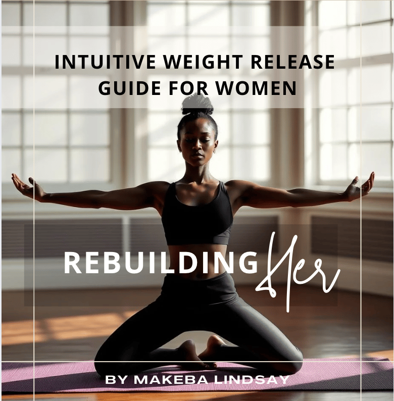 Image of Rebuilding Her: An Intuitive Weight Release Guide For Women