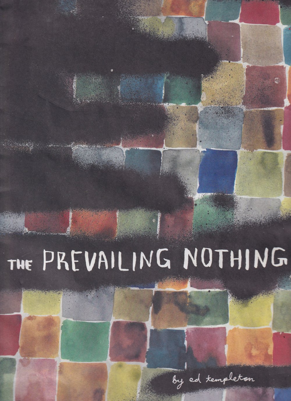 The Prevailing Nothing by Ed Templeton. 2003