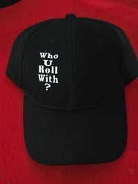 Image 1 of Who U Roll With? Jesus Hat