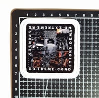 Image 2 of Brutal Truth Extreme Conditions Demand Extreme Responses Matte Vinyl Sticker