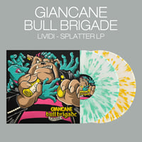 Image 1 of GIANCANE - BULL BRIGADE - "LIVIDI" LP 7” LIMITED EDITION (PRE-ORDER)