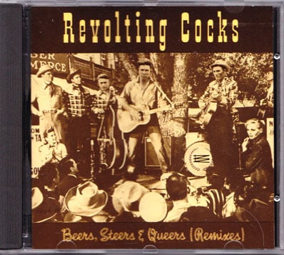 REVOLTING COCKS-Beers Steers Queers (Remixes) CD/ Original STILL SEALED!