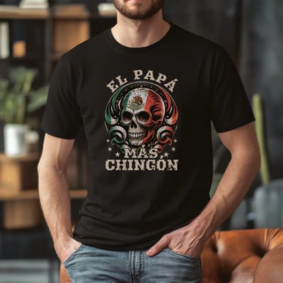 Image of PAPA MAS CHINGON SKULL T SHIRT OR SWEATER
