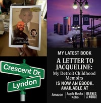 A Letter to Jacqueline: My Detroit Childhood Memoirs (Ebook Version)