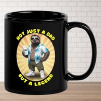 Image 1 of Not Just A Dad But A Legend Sloth Fathers Day Coffee Mug