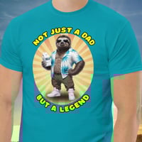 Image 5 of Not Just A Dad But A Legend Fathers Day Sloth Shirt