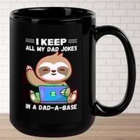 Image 1 of I Keep All My Dad Jokes Fathers Day Sloth Coffee Mug