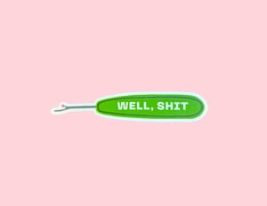 Image of WELL, SHIT - Vinyl Sticker
