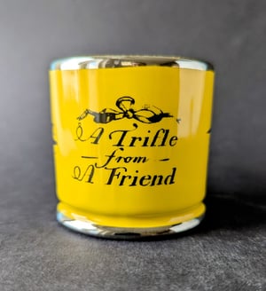 A Trifle From a Friend cup
